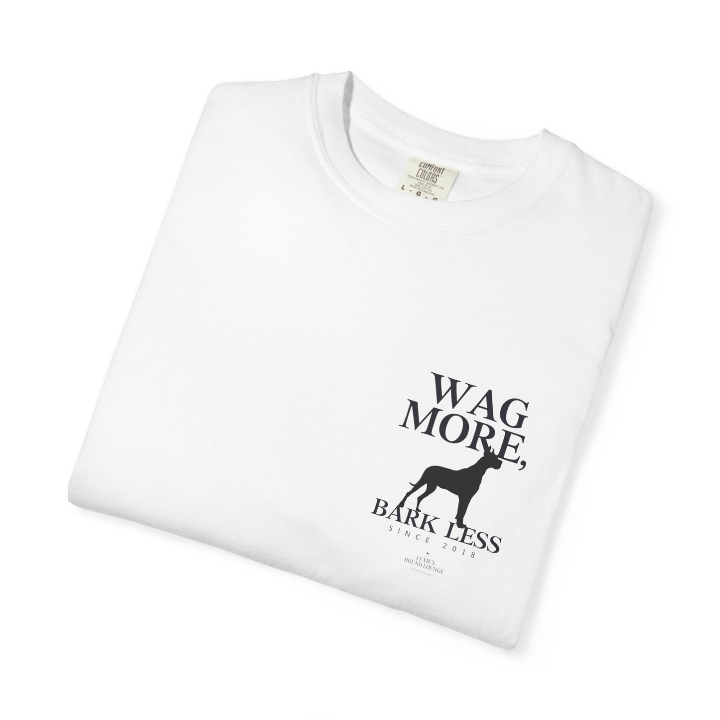 Wag More Bark Less Unisex T-Shirt for Dog Lovers