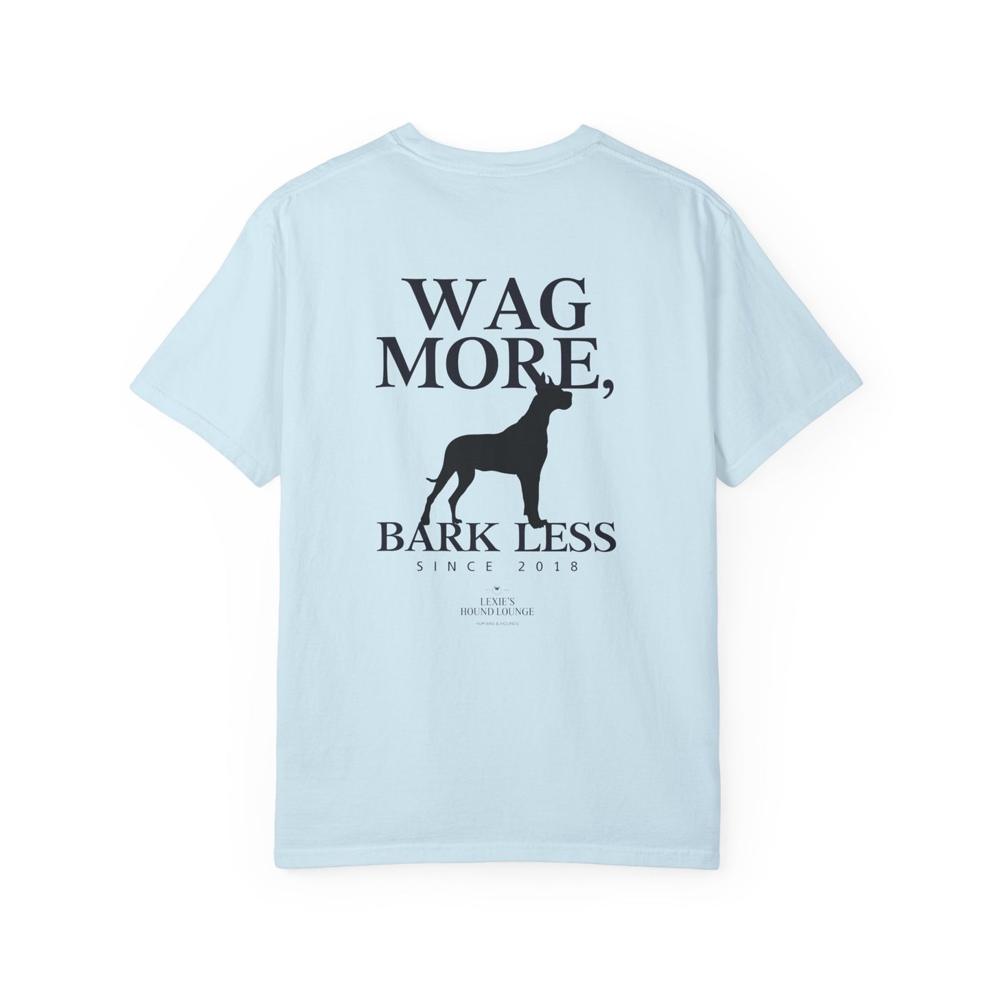 Wag More Bark Less Unisex T-Shirt for Dog Lovers