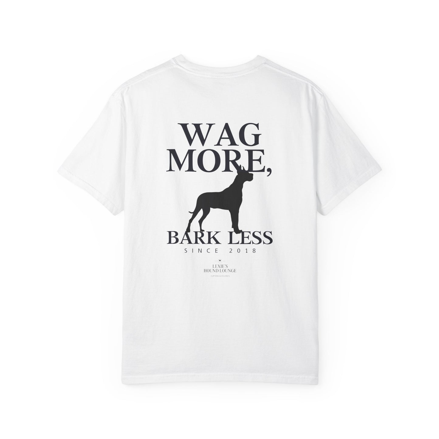 Wag More Bark Less Unisex T-Shirt for Dog Lovers