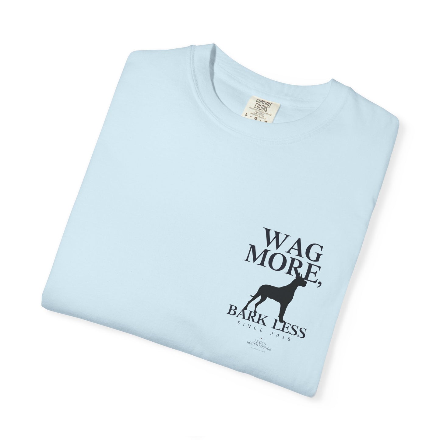 Wag More Bark Less Unisex T-Shirt for Dog Lovers