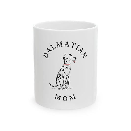 Dalmatian Mom Ceramic Mug — Cute Dalmatian Dog Coffee Cup (11oz/15oz)