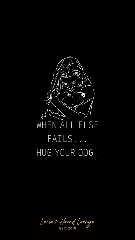 Hug Your Dog Phone Wallpaper
