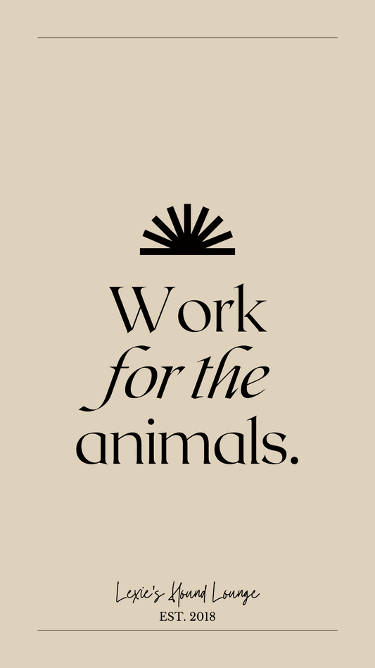 Work For The Animals Phone Wallpaper